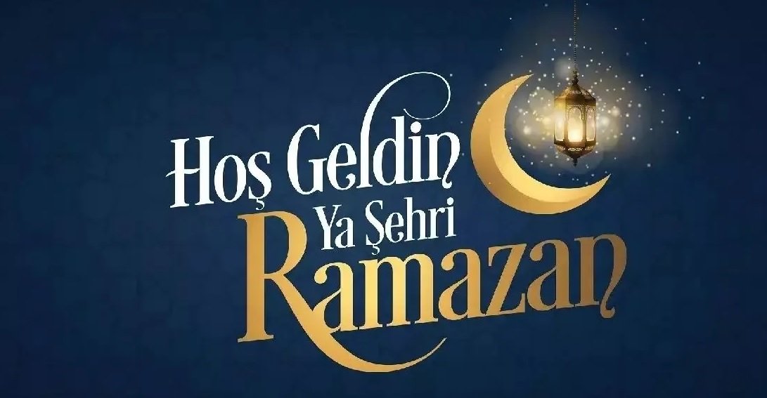 Ramazan’ın Mübarek Başlangıcı